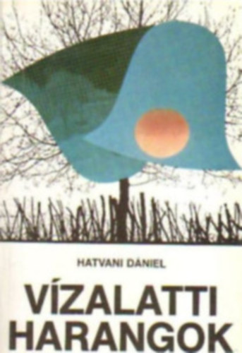 Hatvani Dniel - Vzalatti harangok