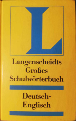 Langenscheidts Gro�es Schulw�rterbuch Deutsch-Englisch