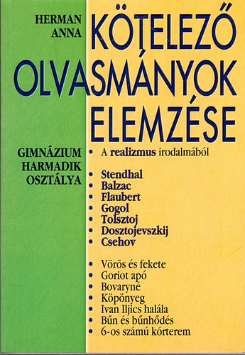 Herman Anna - K�telez� olvasm�nyok elemz�se - Gimn�zium harmadik oszt�lya
