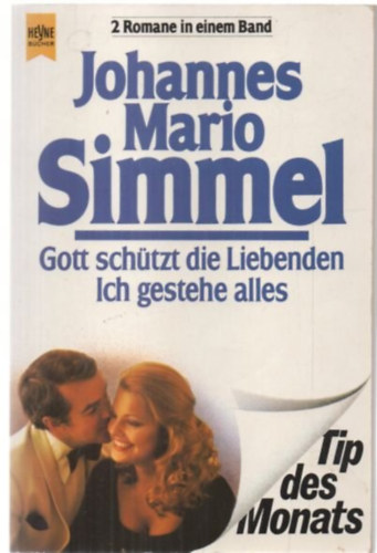 Johannes Mario Simmel - Gott sch�tzt die Liebenden - Ich gestehe alles