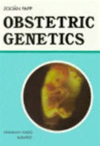 Zolt�n Papp - Obstetric Genetics