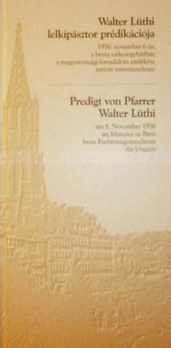 Walter Lthi - Walter Lthi lelkipsztor prdikcija