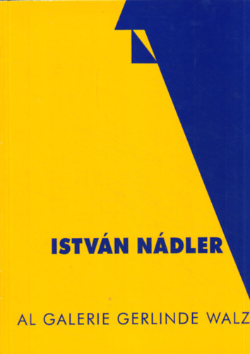 Istvn Ndler - Al Galerie Gerlinde Walz