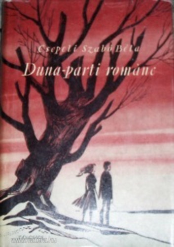 Csepeli Szabó Béla - Duna-parti románc