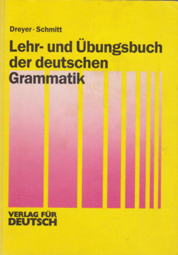 H.-Schmitt, R. Dreyer - Lehr- und übungsbuch der deutschen grammatik