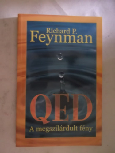 Richard P. Feynman - QED A megszilrdult fny