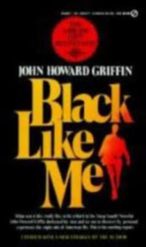 John Howard Griffin - Black like me