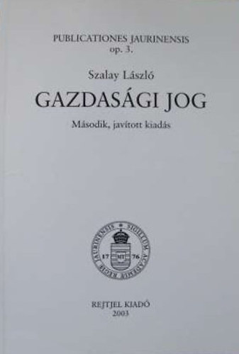 Szalay Lszl - Gazdasgi jog