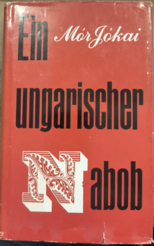 J�kai M�r - Ein Ungarischer Nabob