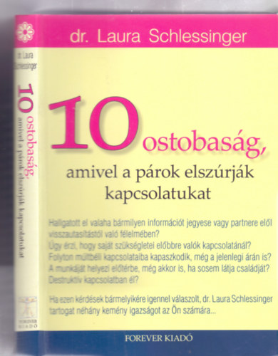 dr. Laura Schlessinger - 10 ostobasg, amivel a prok elszrjk kapcsolatukat