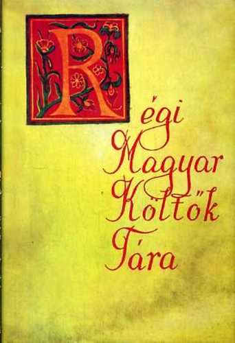 Holl B�la  (szerk.) - R�gi magyar k�lt�k t�ra XVII. 15/B