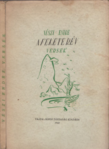 V�szi Endre - A fekete r�v - versek (DEDIK�LT, sz�mozott)