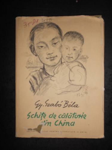 Gy. Szab� B�la - Schite de calatorie din China