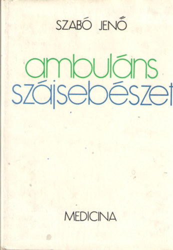 Szab� Jen� - Ambul�ns sz�jseb�szet