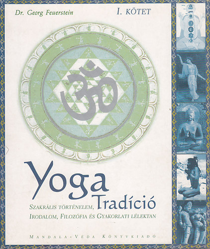 Georg dr. Feuerstein - Yoga tradci I-II.