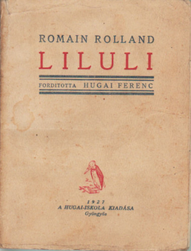 Romain Rolland - Liluli