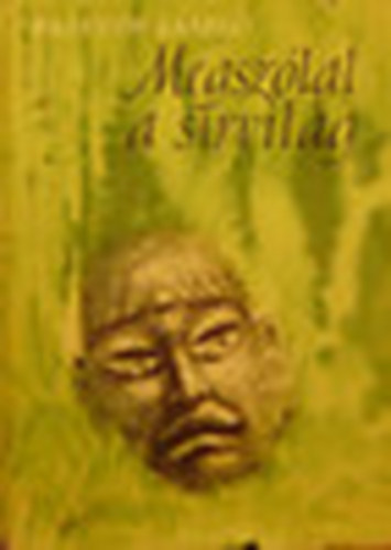 Passuth László - Megszólal a sírvilág