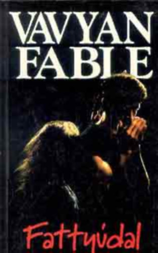 Moln�r �va Vavyan Fable - Fatty�dal