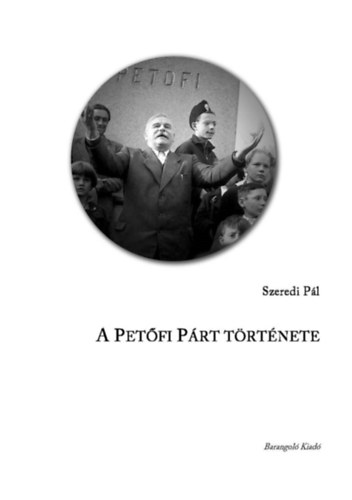 Szeredi P�l - A Pet�fi P�rt t�rt�nete
