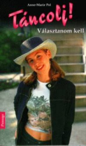 Anne-marie Pol - V�lasztanom kell - T�ncolj! 2.