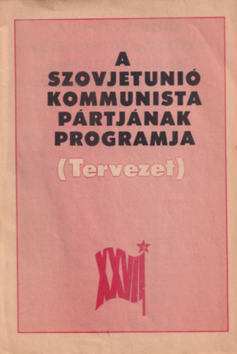 A szovjet�ni� kommunista p�rtj�nak programja