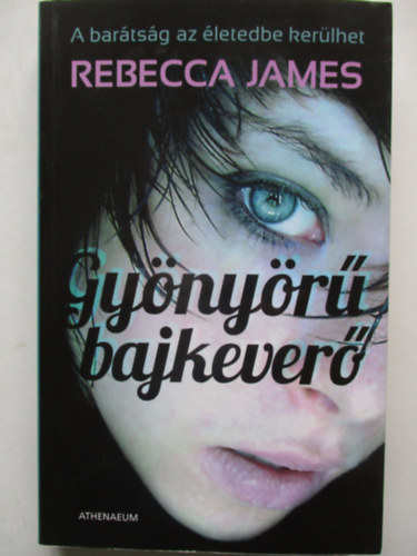 Rebecca James - Gy�ny�r� bajkever�
