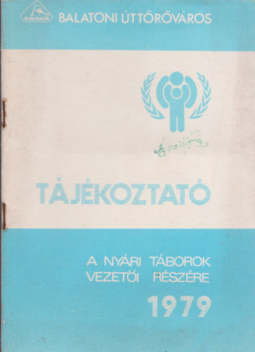 T�j�koztat� a ny�ri �tt�r� t�borok vezet�i r�sz�re (Balatoni �tt�r�v�ros)