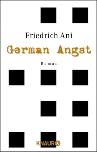 Friedrich Ani - German Angst