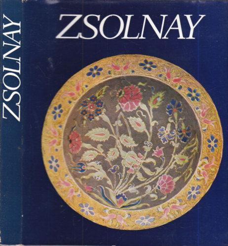 M. Zsolnay Margit, Sikota Gy�z� Zsolnay Ter�z - Zsolnay- A gy�r �s a csal�d t�rt�nete 1863-1948, A gy�r t�rt�nete 1948-1973. (dedik�lt)