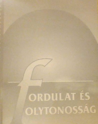 Petsching Mria Zita - Fordulat s folytonossg - Jelents a magyar gazdasg 1994. vi folyamatairl