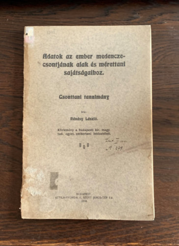 Nnsy Lszl - Adatok az ember medenczecsontjnak alak s mrettani sajtsgaihoz - Csonttani tanulmny