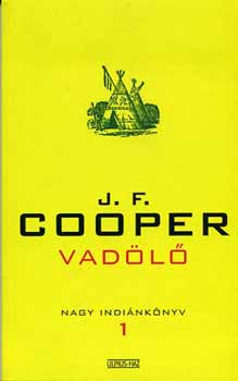 James F. Cooper - Vad�l� /Nagy indi�nk�nyv 1./