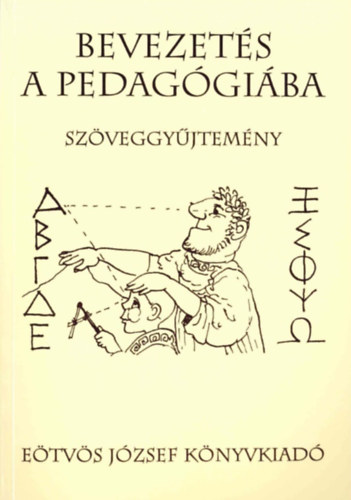 Bevezets a pedaggiba - Szveggyjtemny
