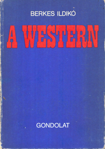 Berkes Ildik� - A western