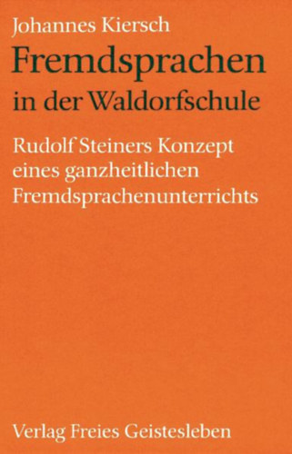 Kiersch Johannes - Fremdsprachen in der Waldorfschule