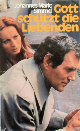 Johannes Mario Simmel - Gott sch�tzt die liebenden