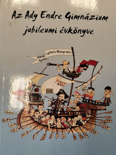 Kluka Hajnalka - Az Ady Endre Gimnázium jubileumi évkönyve 1984-2009
