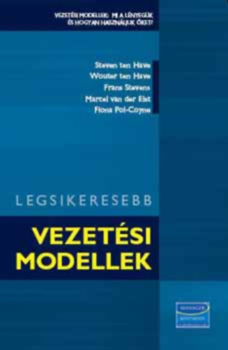 Fiona Pol-Coyne; Marcel van der Elst; Frans Stevens; Wouter ten Have; Steven ten Have - Legsikeresebb vezetsi modellek