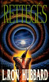 L. Ron Hubbard - Retteg�s