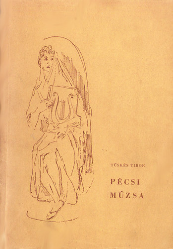 T�sk�s Tibor - P�csi m�zsa - Irodalmi szemelv�nyek