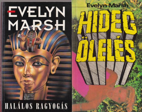 Evelyn Marsh - 4 db Evelyn Marsh: Hal�los ragyog�s, Hideg �lel�s, Holttest a szikl�kon, Ne add k�nnyen az �leted