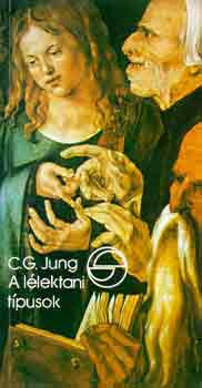 Carl Gustav Jung - A l�lektani t�pusok (M�rleg)