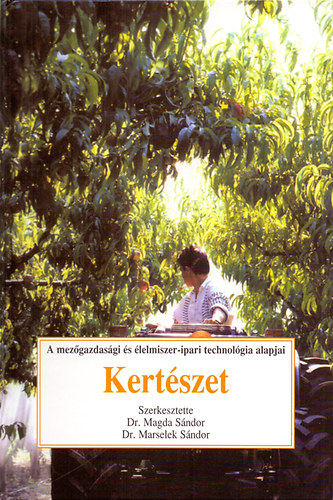 Dr. Marselek S�ndor Magda S�ndor dr. - Kert�szet
