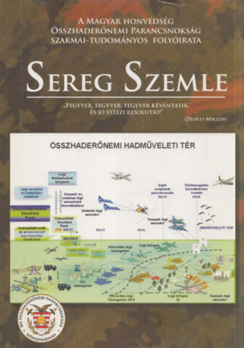 Dr. Földesi Ferenc (szerk.) - Sereg Szemle: Az MH összhaderőnemi parancsnokság szakmai-tudományos folyóirata - Különszám