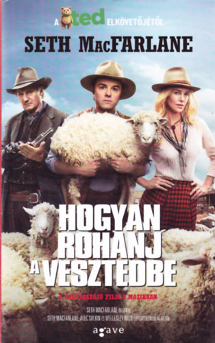 Seth MacFarlane - Hogyan rohanj a vesztedbe