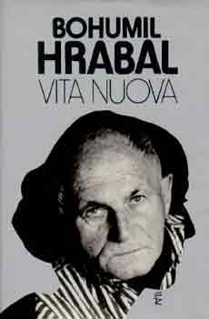 Bohumil Hrabal - Vita nuova