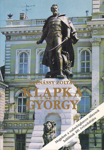 Sznssy Zoltn - Klapka Gyrgy