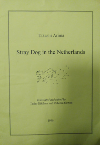 Takashi Arima - Stray Dog in the Netherlands