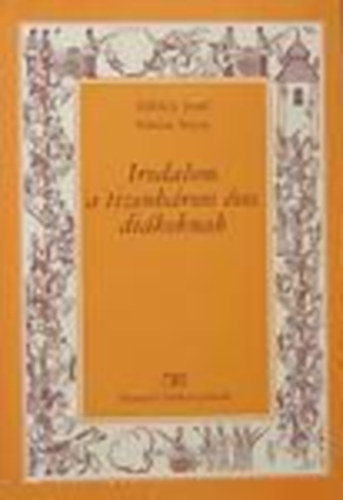 Alfldy Jen-Simon Anna - Irodalom a tizenhrom ves dikoknak