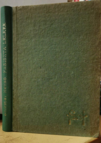 Szirmai Rezső - Fasiszta lelkek